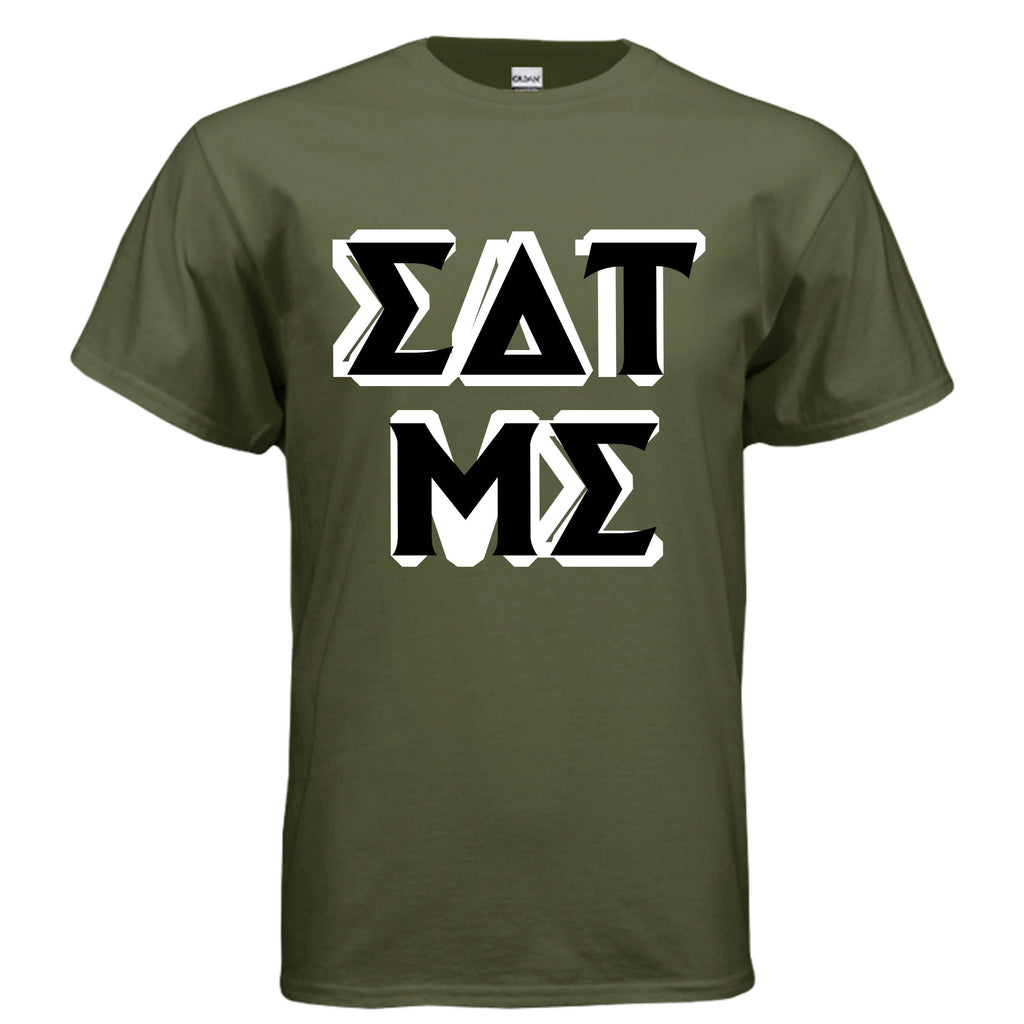 Eat Me Gildan G500 T-Shirt in olive green featuring bold graphic text.